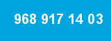 968 917 14 03 968 917 14 03